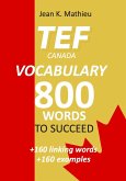 TEF CANADA - Vocabulary - 800 words to succeed (eBook, ePUB)