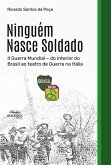 Ninguém Nasce Soldado (eBook, ePUB)