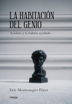 La habitación del genio (eBook, ePUB) - Pérez, Eric Montenegro