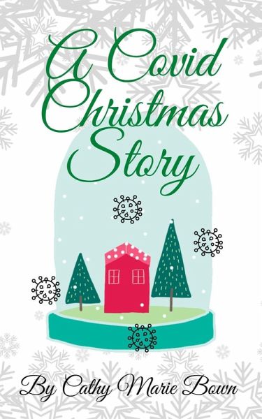 A Covid Christmas Story (eBook, ePUB)
