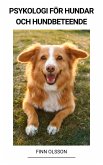 Psykologi för Hundar och Hundbeteende (eBook, ePUB)