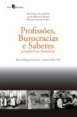Profissões, Burocracias e Saberes (eBook, ePUB)