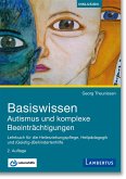 Basiswissen Autismus und komplexe Beeinträchtigungen (eBook, PDF)