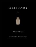 Obituary: One Woman Is Dead. Three People Are Glad. (eBook, ePUB)
