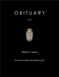 Cover Obituary: One Woman Is Dead. Three People Are Glad. (eBook, ePUB)