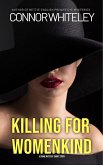 Killing For Womenkind: A Crime Mystery Short Story (eBook, ePUB)
