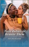 Twin Babies to Reunite Them (eBook, ePUB)