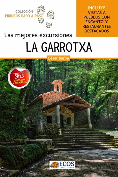 La Garrotxa. Las mejores excursiones (eBook, ePUB)