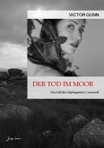 DER TOD IM MOOR - EIN FALL FÜR CHEFINSPEKTOR CROMWELL (eBook, ePUB)