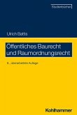 Öffentliches Baurecht und Raumordnungsrecht (eBook, ePUB)