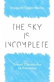 The Sky Is Incomplete (eBook, ePUB)