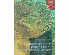 Elementos esenciales : partes y carácter indemnizatorio del contrato (eBook, PDF) - Ordóñez Ordóñez, Andrés Eloy