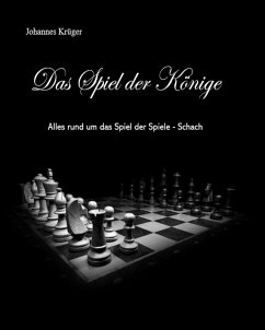 Das Spiel der Könige (eBook, ePUB) - Krüger, Johannes