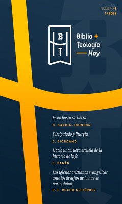 Biblia y Teología Hoy (Septiembre-2022) (eBook, ePUB) - García-Johnson, Oscar; Giordano, Cristian; Pagán, S. David; Rocha Gutiérrez, Raúl E.