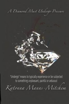 A Diamond Must Undergo (eBook, ePUB) Cover A Diamond Must Undergo (eBook, ePUB)