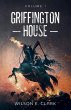 Griffington House: Volume 1 (eBook,... - Bild 1
