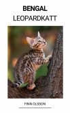 Bengal (Leopardkatt) (eBook, ePUB)