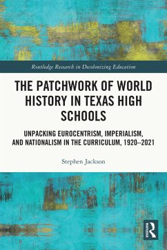 Cover The Patchwork of World History in Texas High Schools (eBook, ePUB)