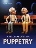 Practical Guide to Puppetry (eBook, ePUB)