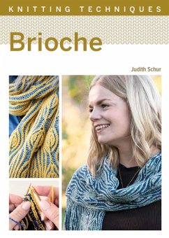 Knitting Techniques: Brioche (eBook, ePUB) - Schur, Judith