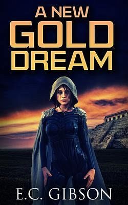 A New Gold Dream (eBook, ePUB)