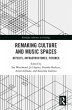 Remaking Culture and Music Spaces... - Bild 1