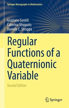 Regular Functions of a Quaternionic Variable (eBook, PDF) - Gentili, Graziano; Stoppato, Caterina; Struppa, Daniele C.