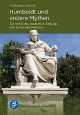 Humboldt und andere Mythen (eBook, PDF)