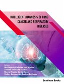 Intelligent Diagnosis of Lung Cancer and Respiratory Diseases (eBook, ePUB)