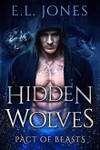 Hidden Wolves (Pact of Beasts, #1) (eBook, ePUB)