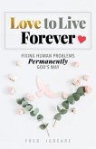 Love to Live Forever (eBook, ePUB)