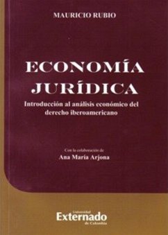 Cover Economía jurídica. Introduciión al análisis económico del derecho iberoamericano (eBook, PDF)