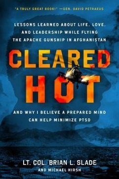 Cleared Hot (eBook, ePUB) - Slade, Lt. Col. Brian L.; Hirsh, Michael