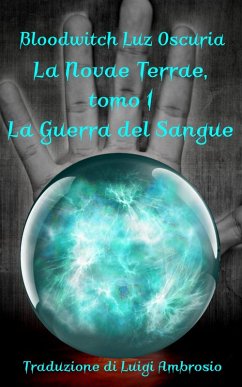 La Novae Terrae, tomo 1 (eBook, ePUB) - Oscuria, Bloodwitch Luz