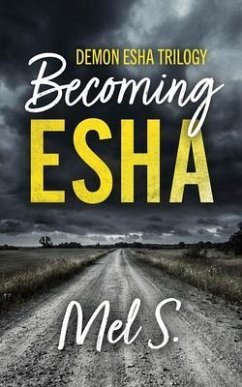 Becoming Esha (eBook, ePUB) - S, Mel