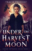 Under the Harvest Moon (Under the Moon, #2) (eBook, ePUB)