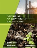 Industrial Applications of Soil Microbes: Volume 1 (eBook, ePUB)