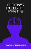A Man's Plight 6 (eBook, ePUB)