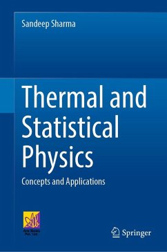 Thermal and Statistical Physics (eBook, PDF) - Sharma, Sandeep