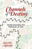 Channels of Destiny (eBook, ePUB) Channels of Destiny (eBook, ePUB)