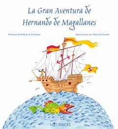 La Gran Aventura de Hernando de Magallanes (eBook, ePUB) - Rebolledo di Girolamo, Valentina