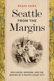 Seattle from the Margins (eBook, ePUB)