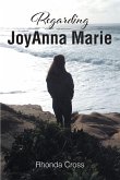 Regarding JoyAnna Marie (eBook, ePUB)