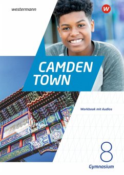 Camden Town 8. Workbook mit Audios.Textbook. Allgemeine Ausgabe für Gymnasien