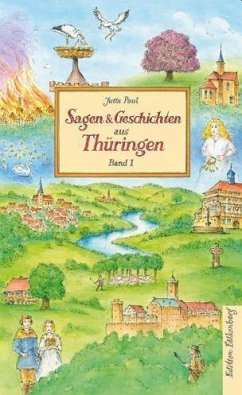 Sagen und Geschichten aus Thüringen, Band 1 - Paul, Jutta