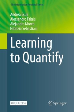 Learning to Quantify - Esuli, Andrea;Fabris, Alessandro;Moreo, Alejandro