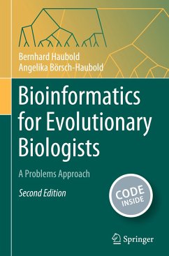 Bioinformatics for Evolutionary Biologists - Haubold, Bernhard;Börsch-Haubold, Angelika