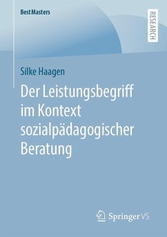 Cover Der Leistungsbegriff im Kontext sozialpädagogischer Beratung