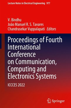 Proceedings of Fourth International Conference on Communication, Computing and Electronics Systems