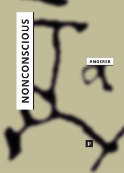Nonconscious - Angerer, Marie-Luise